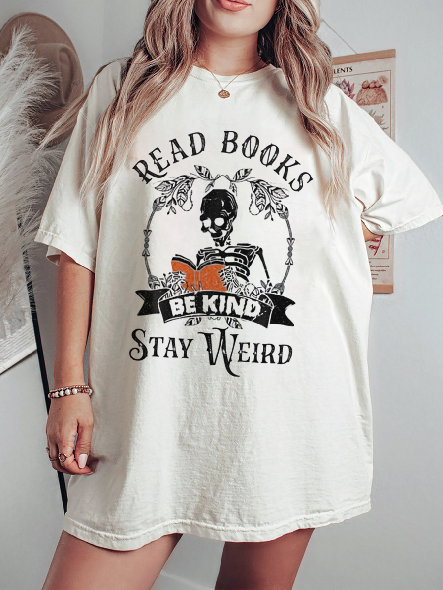 Vintage Read Books Be Kind Stay Weird Skeleton T-Shirt