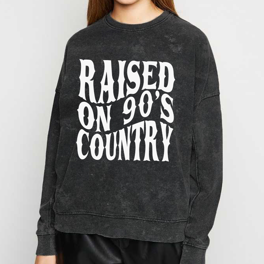 Vintag Raised On 90‘S Country Washed Sweatshirts