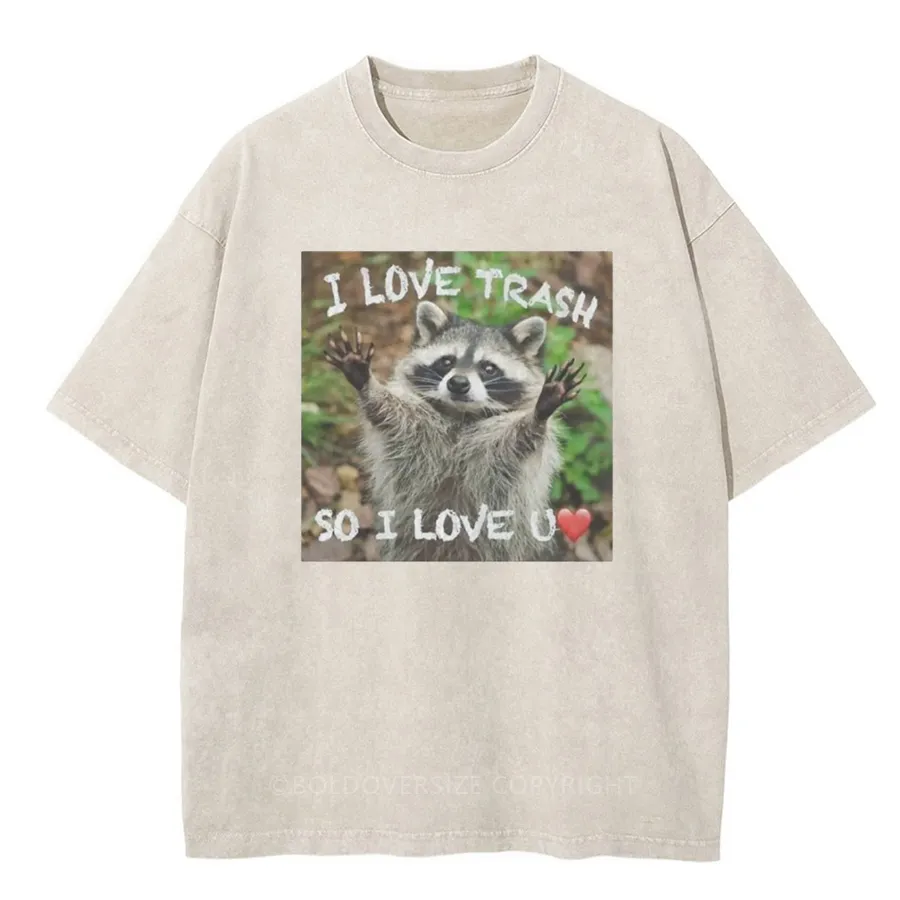 Vintaget I Love Trash, So I Love U Washed T-Shirt