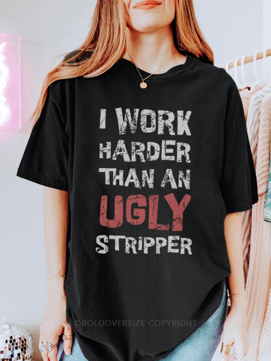 Vintage I Work Harder Tee