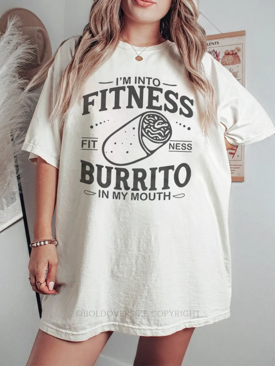 Vintage I'M Into Fitness Burrito In My Mouth Tee