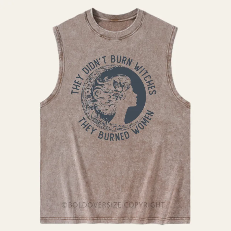 Vintage They Didnt Burn Witches They Burned Women Washed Tank