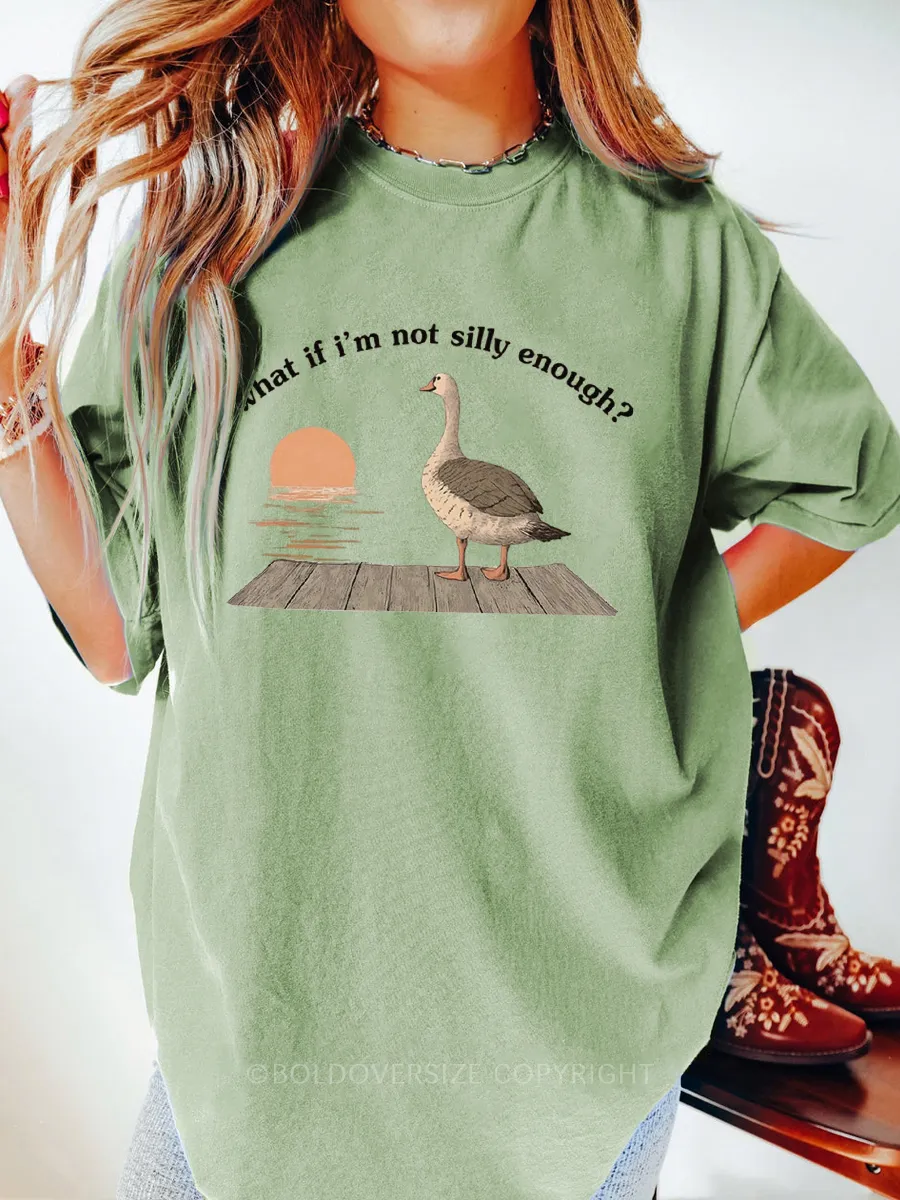 Vintage What If I'M Not Silly Enough Tee