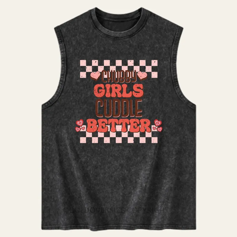 Vintage Chubby Girls Cuddle Better Washed Tank