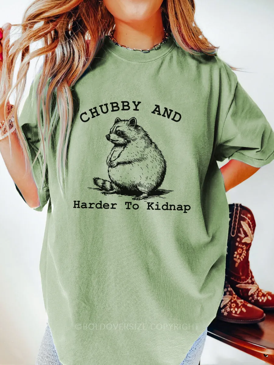 Vintage Chubby And Harder To Kidnap Tee