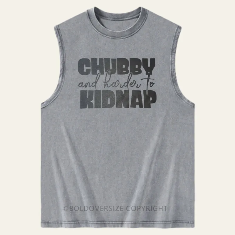 Vintage  Chubby And Harder To Kidnap Washed Tank