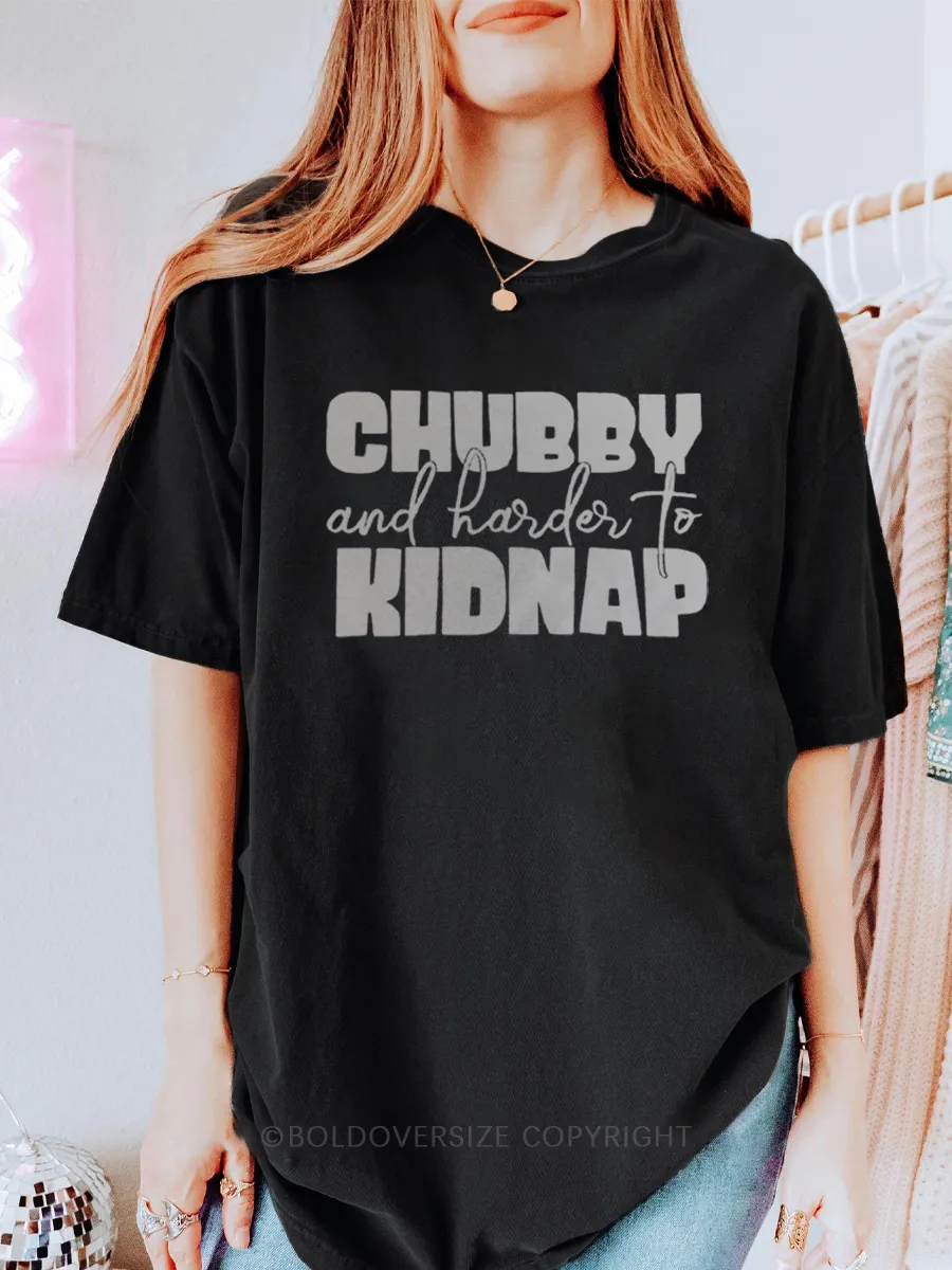 Vintage Chubby and Harder To Kidnap Tee