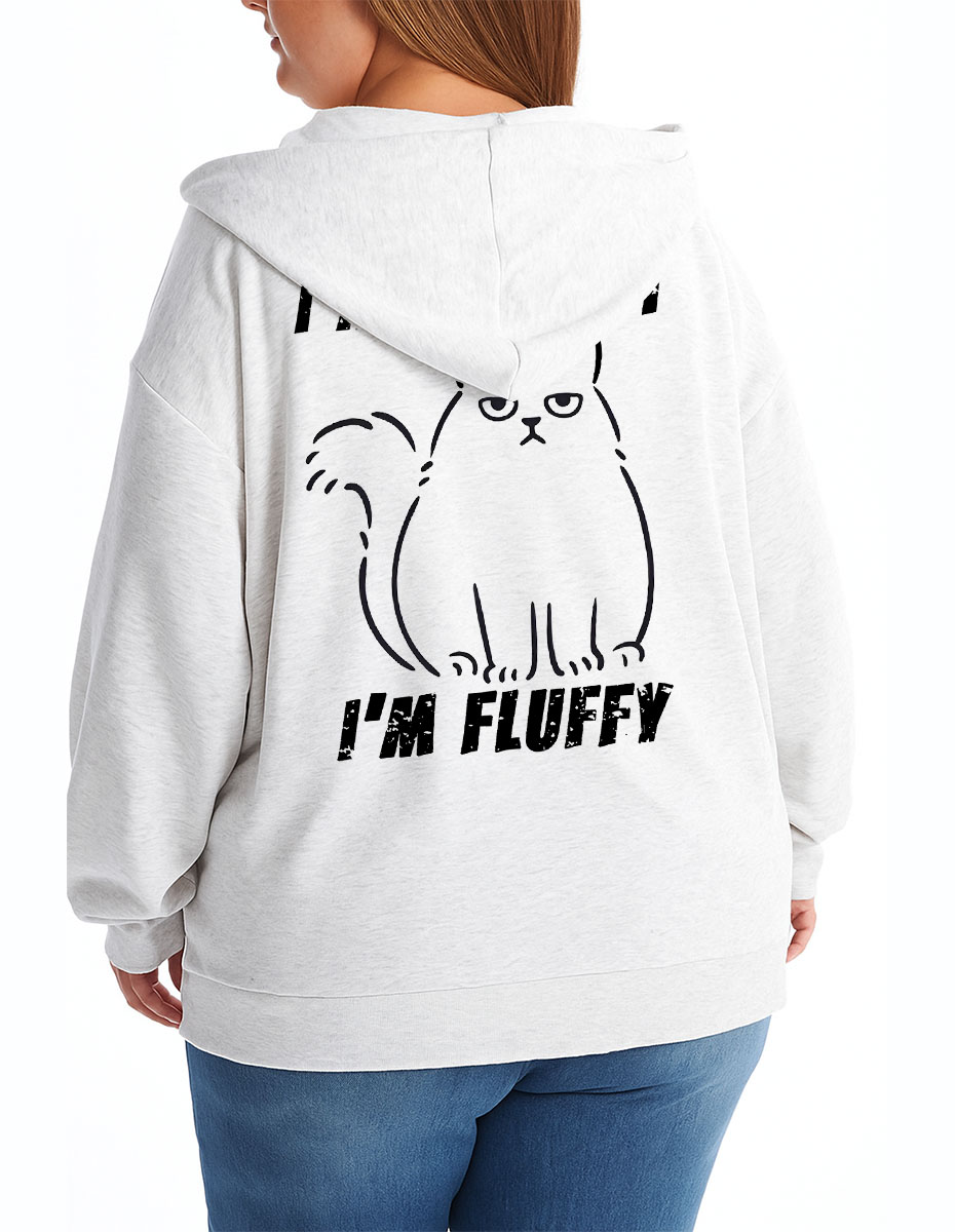 Vintage I'M Not Fat, I 'M Fluffy Zip Hoodie