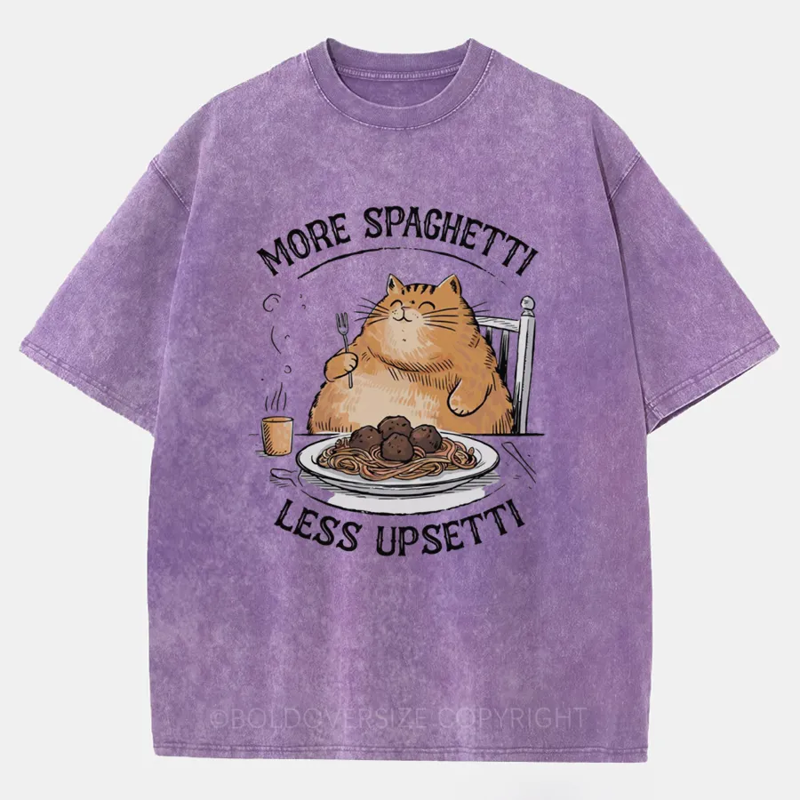 Vintage More Spaghetti Less Upsetti Washed T-Shirt