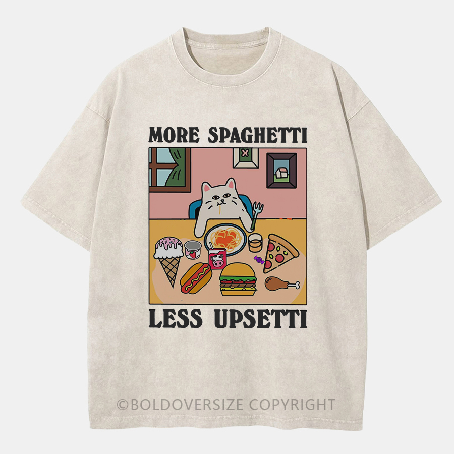 Vintage More Spaghetti Less Upsetti Washed T-Shirt