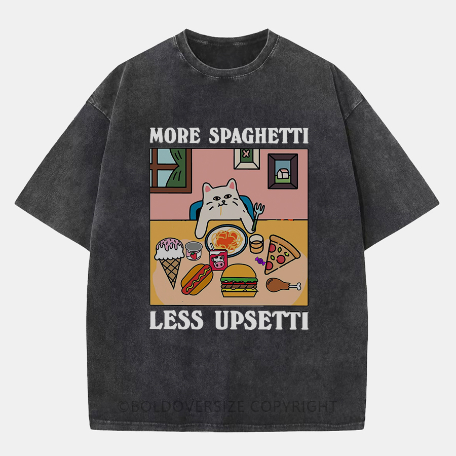 Vintage More Spaghetti Less Upsetti Washed T-Shirt