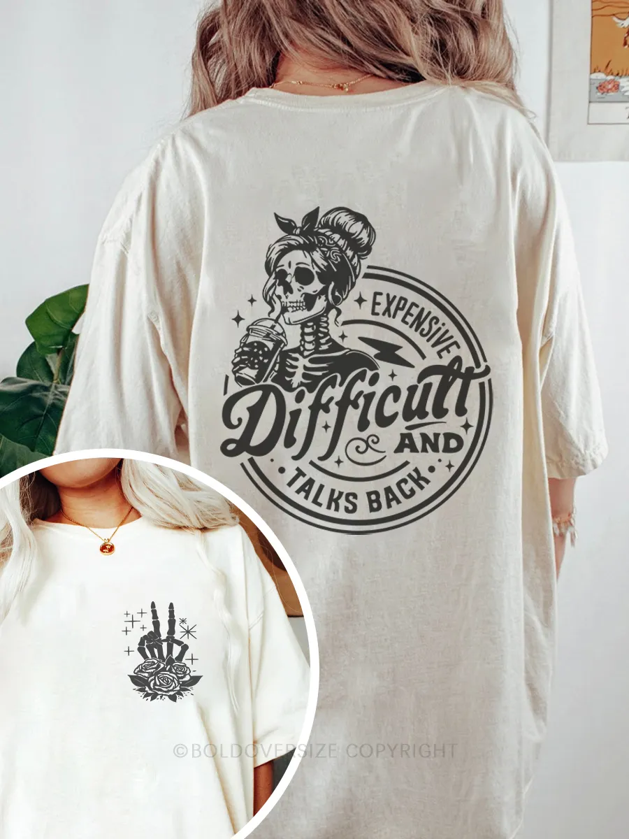 Vintage Expensive Difficult And Talks Back Tee