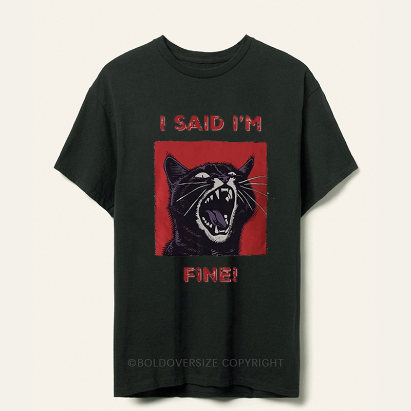 Vintage I'm Fine Tee