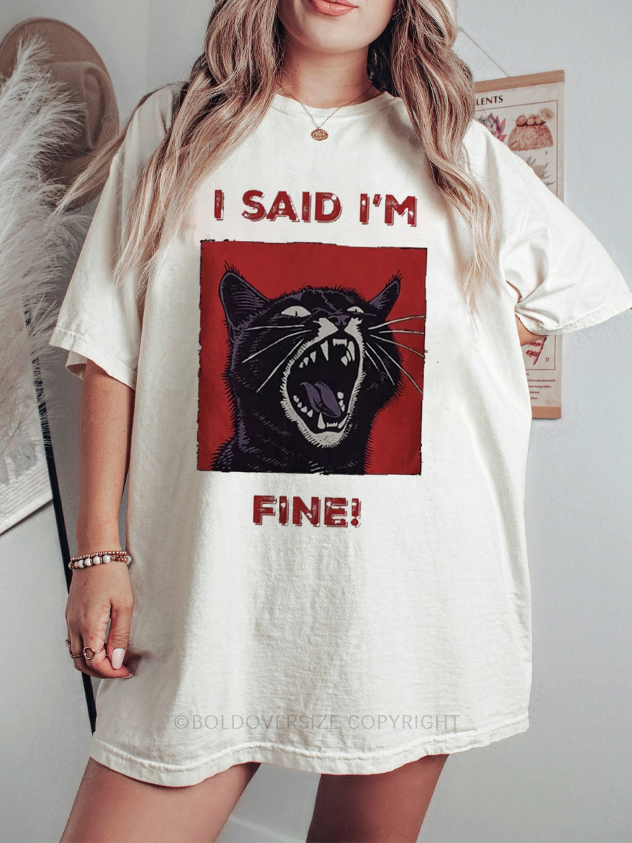 Vintage I'm Fine Tee