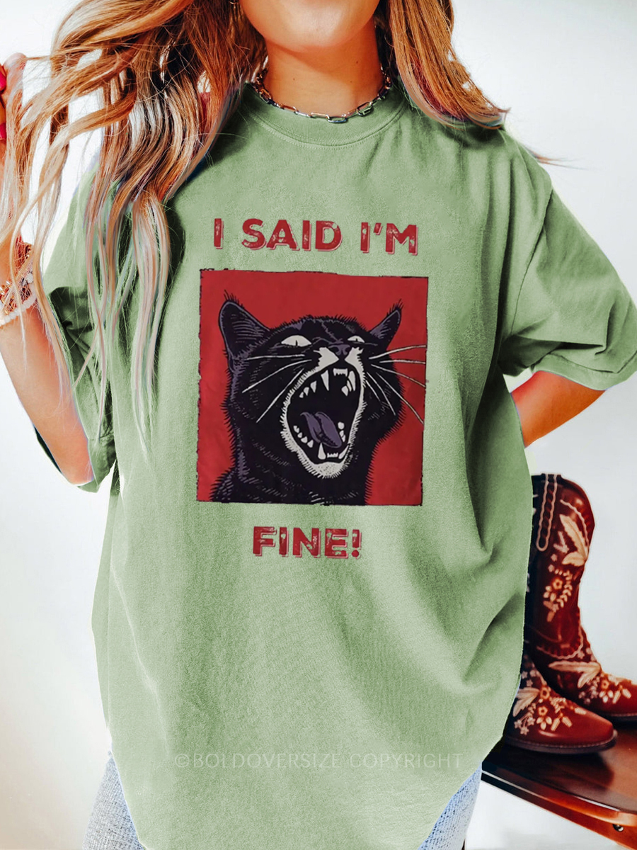 Vintage I'm Fine Tee