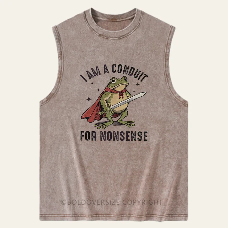 Vintage I Am A Conduit For Nonsense Washed Tank