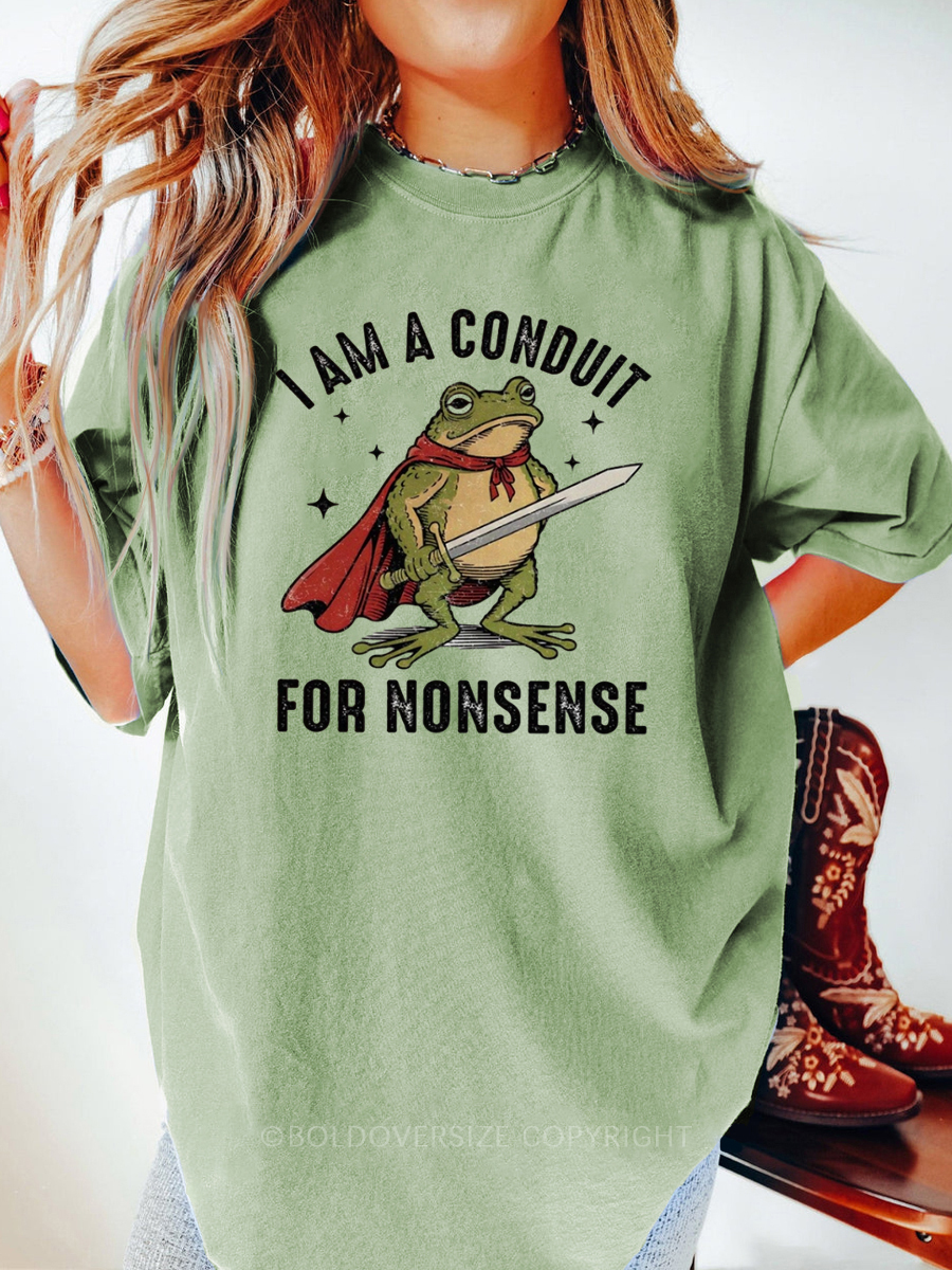 Vintage I Am A Conduit For Nonsense Tee
