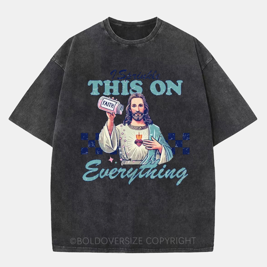 Vintage I Sprinkle This On Everything Washed T-Shirt