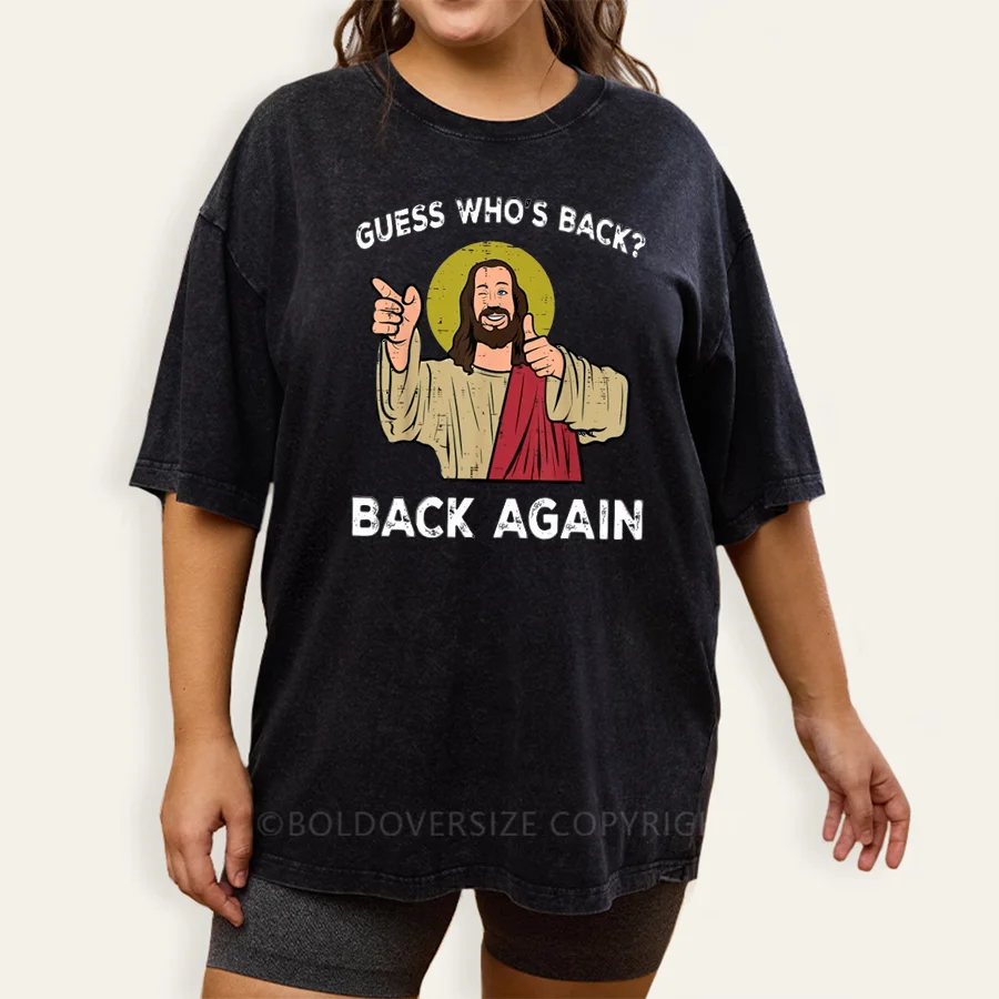 Vintage Easter Jesus Guess Whos Back Back Again Washed T-Shirt
