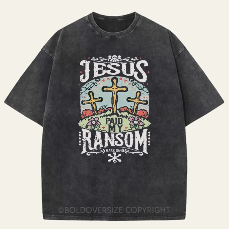 Vintage Jesus Paid My Ransom Washed T-Shirt