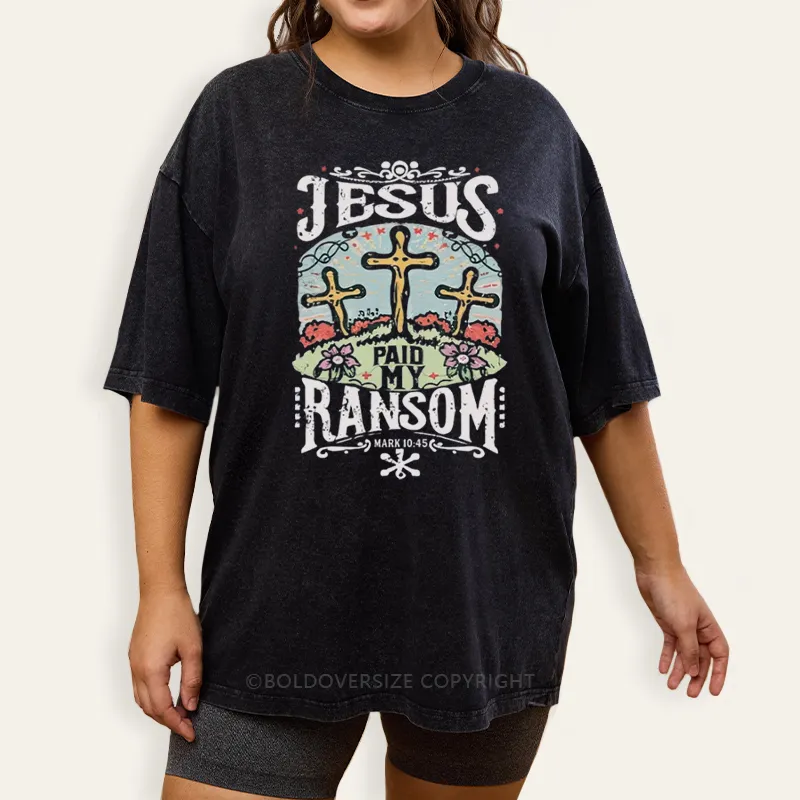 Vintage Jesus Paid My Ransom Washed T-Shirt