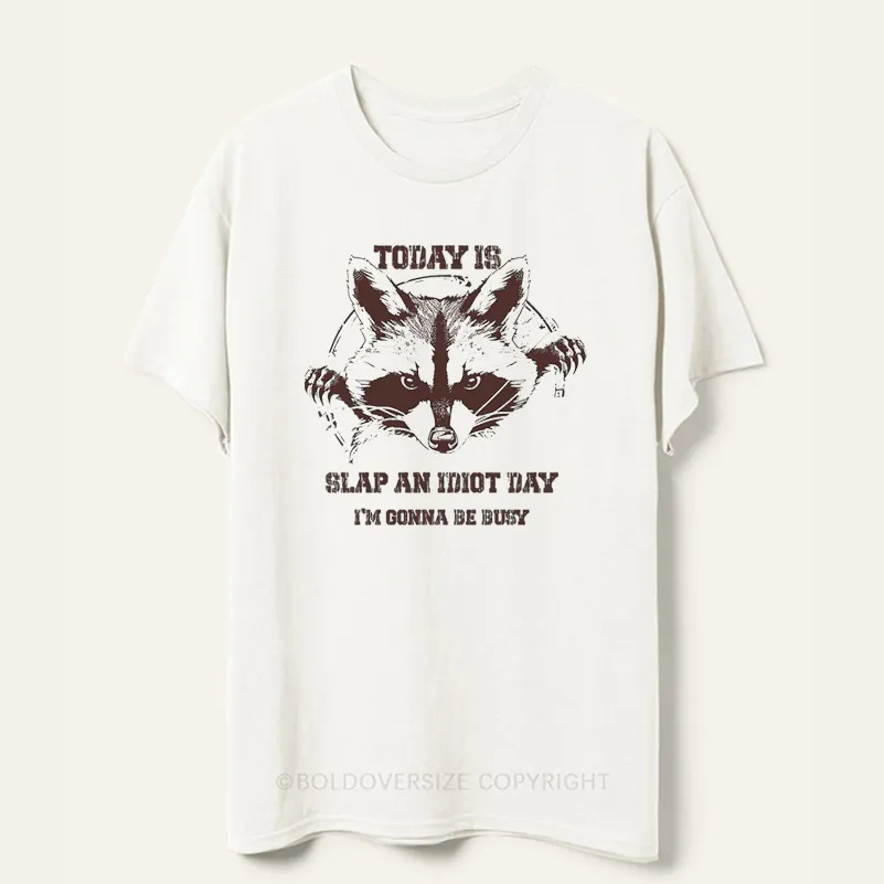 Vintage Slap An Idiot Day Tee