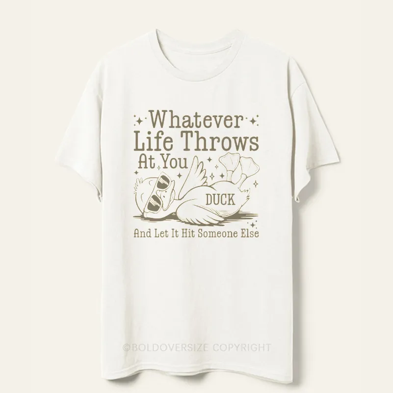 Vintage Whatever Life Throws At You Tee