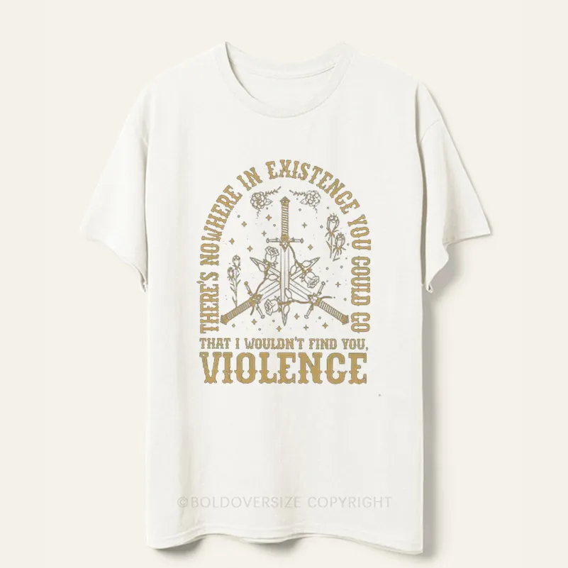 Vintage Theres Nowhere In Existence You Could Go Tee