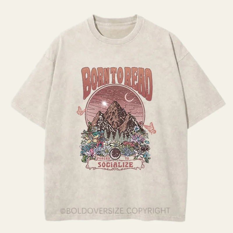 Vintage Born To Read Forced To Socialize Washed T-Shirt