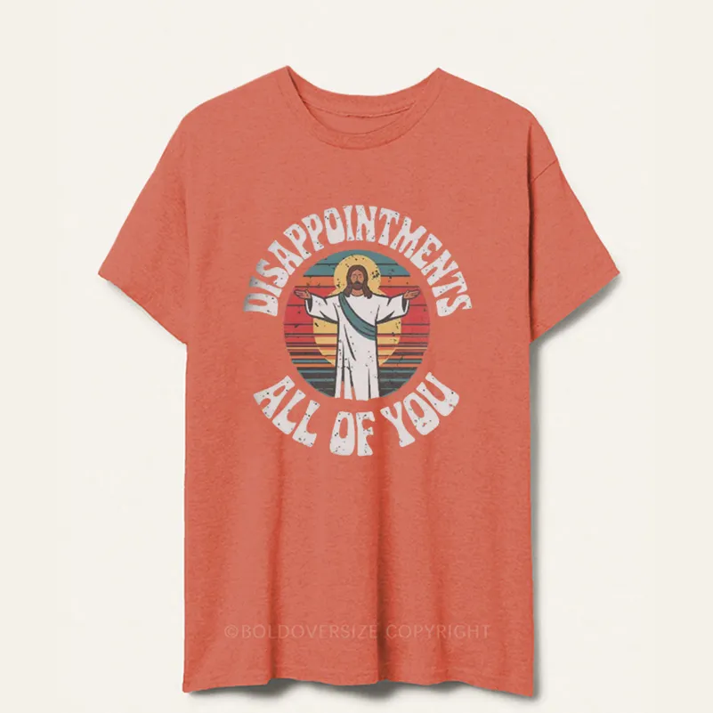 Vintage Disappointments All Of You Tee