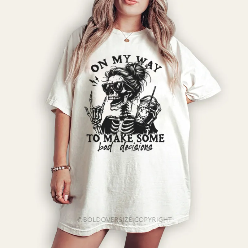 Vintage On My Way To Make Some Bad Decisions Tee