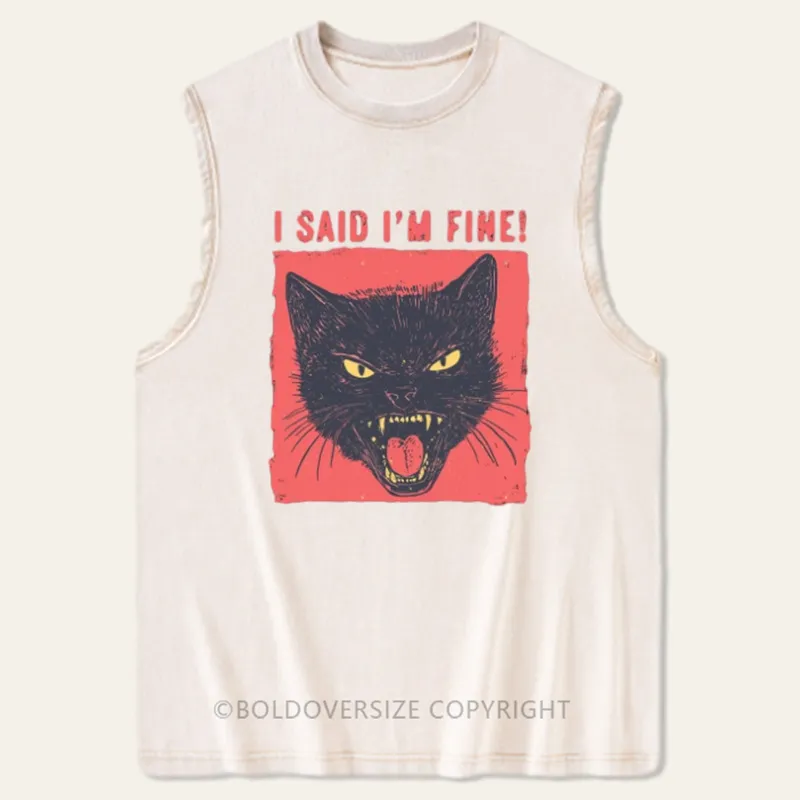 Vintage I'M Fine Washed Tank