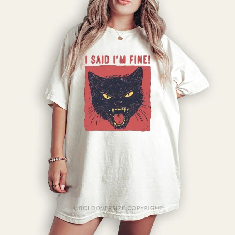 Vintage I'M Fine Tee