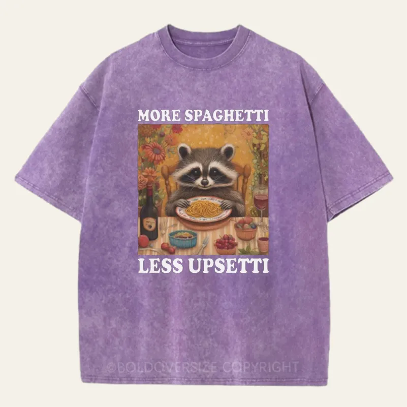 Vintage More Spaghetti Less Upsetti Washed T-Shirt