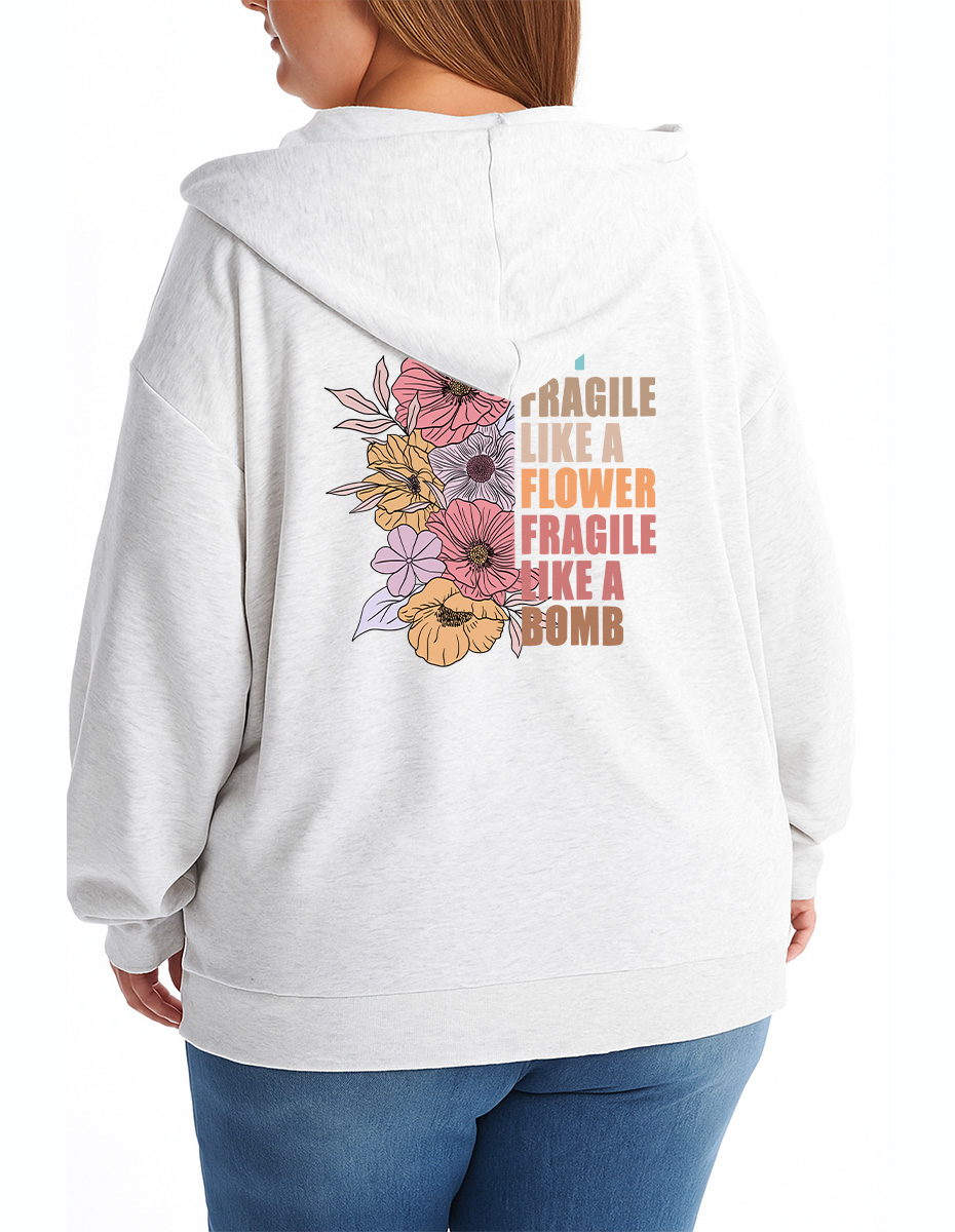 Vintage Not Fragile Like A Flower Fragile Like A Bomb Tee Zip Hoodie