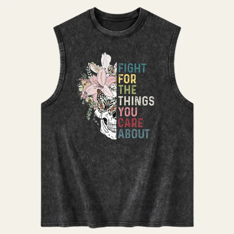 Vintage Fight For The Things You Care About Washed Tank