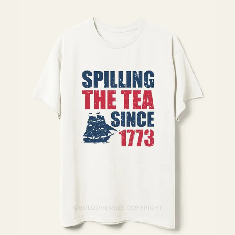 Vintage Spilling The Tea Since 1773 Tee
