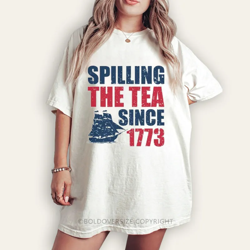 Vintage Spilling The Tea Since 1773 Tee