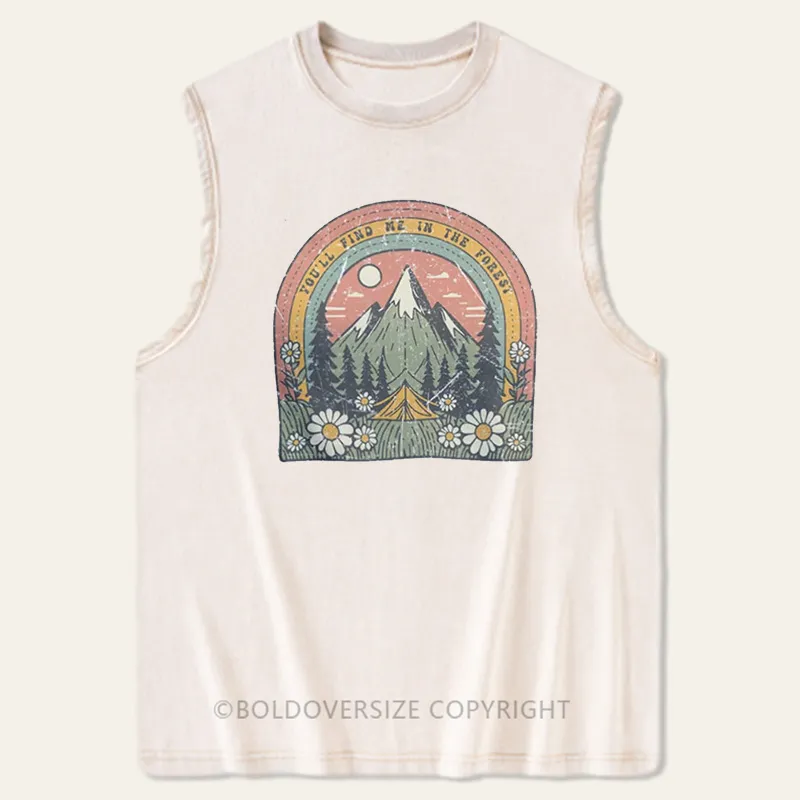 Vintage Youll Find Me In The Forest Washed Tank