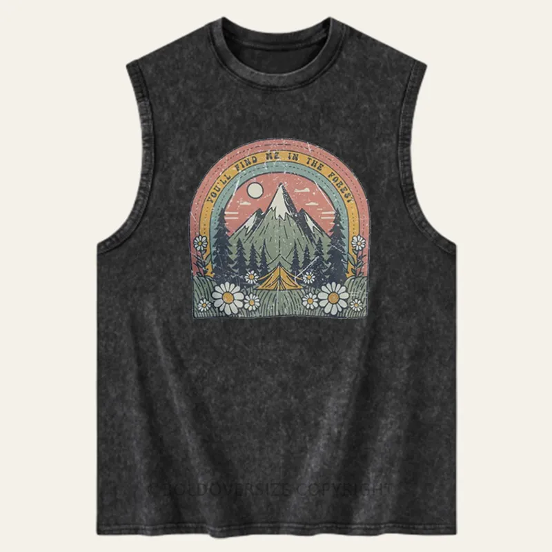 Vintage Youll Find Me In The Forest Washed Tank