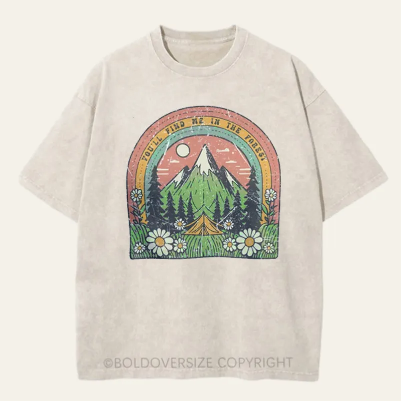Vintage Youll Find Me In The Forest Washed T-Shirt