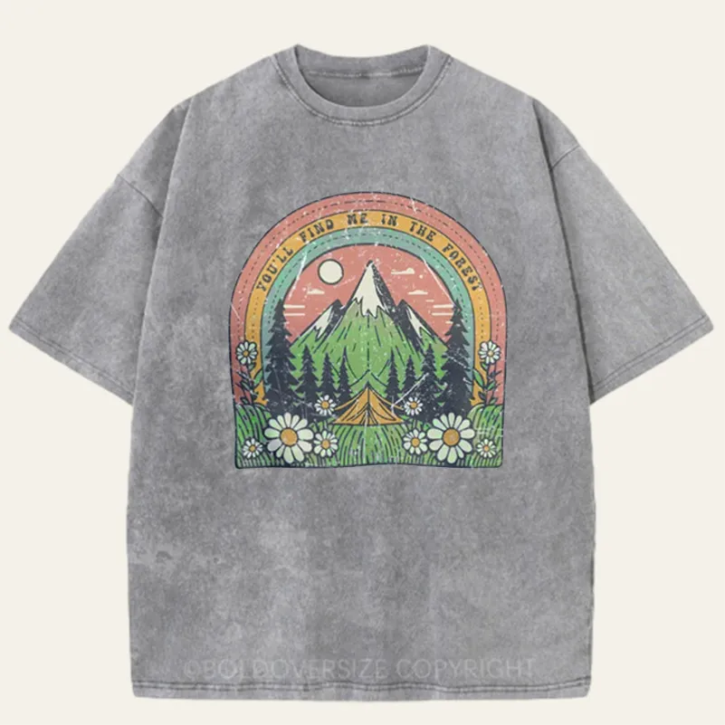 Vintage Youll Find Me In The Forest Washed T-Shirt