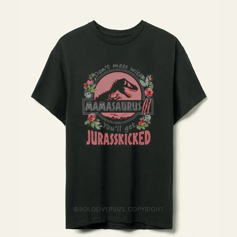 Vintage Dont Mess With Mamasaurus Tee