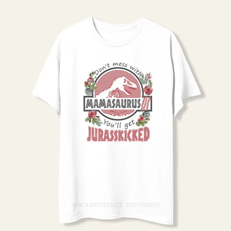 Vintage Dont Mess With Mamasaurus Tee