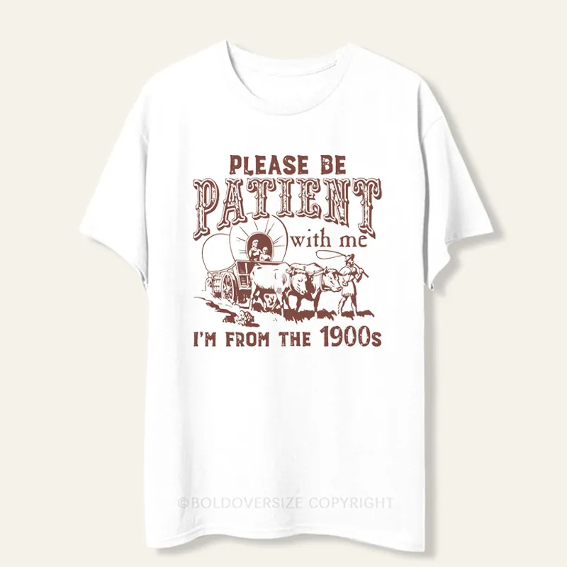 Vintage Please Be Patient With Me Tee