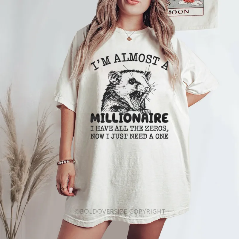 Vintage I'M Almost A Millionaire Tee