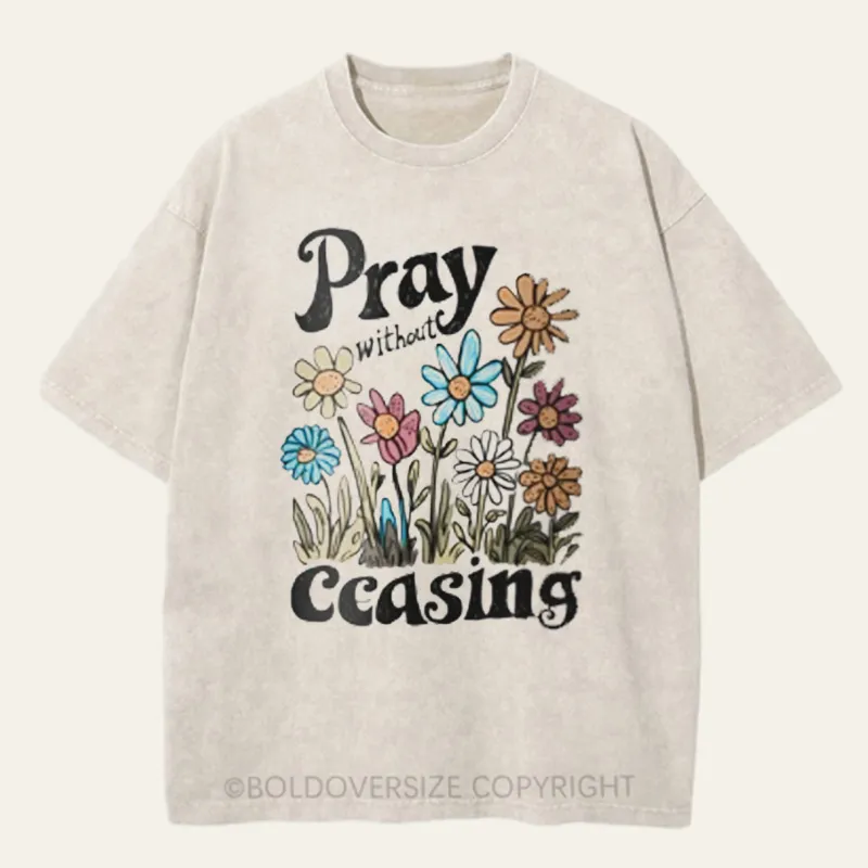 Vintage Pray Without Ceasing Washed T-Shirt