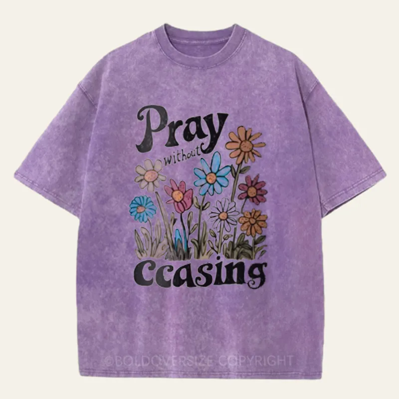 Vintage Pray Without Ceasing Washed T-Shirt