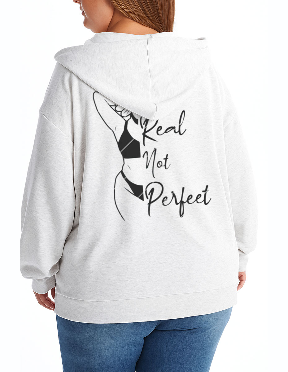 Vintage Be Real Not Perfect Zip Hoodie