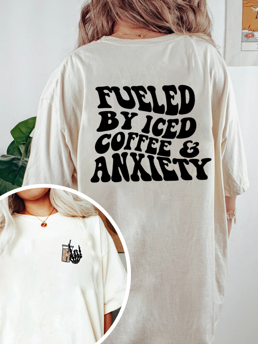 Vintage Fueled By Iced Coffee And Anxiety Oversize Graphic Tee